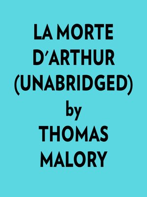 cover image of La Morte D'arthur (Unabridged)